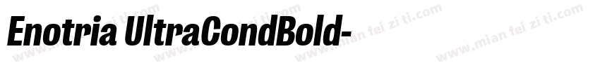 Enotria UltraCondBold字体转换